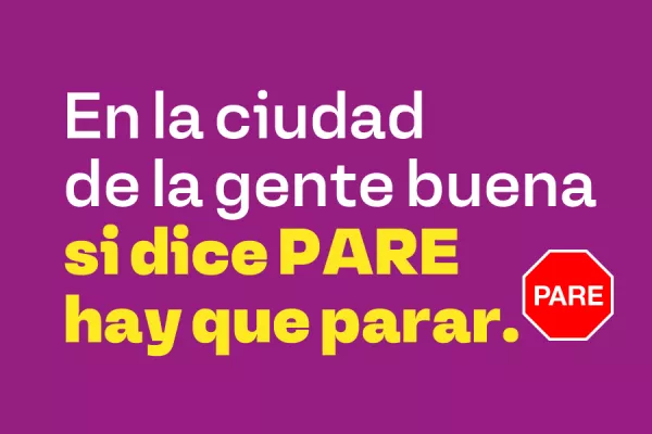 en la ciudad de la gente buena si dice PARE hay que parar.