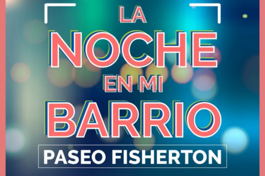 La noche en mi barrio fisherton