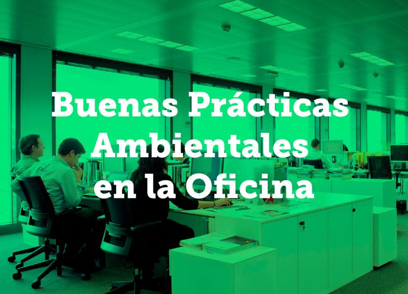 Buenas prácticas ambientales en la oficina